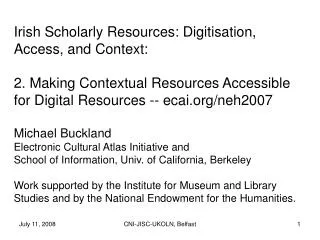 Irish Scholarly Resources: Digitisation, Access, and Context: 2. Making Contextual Resources Accessible for Digital Reso