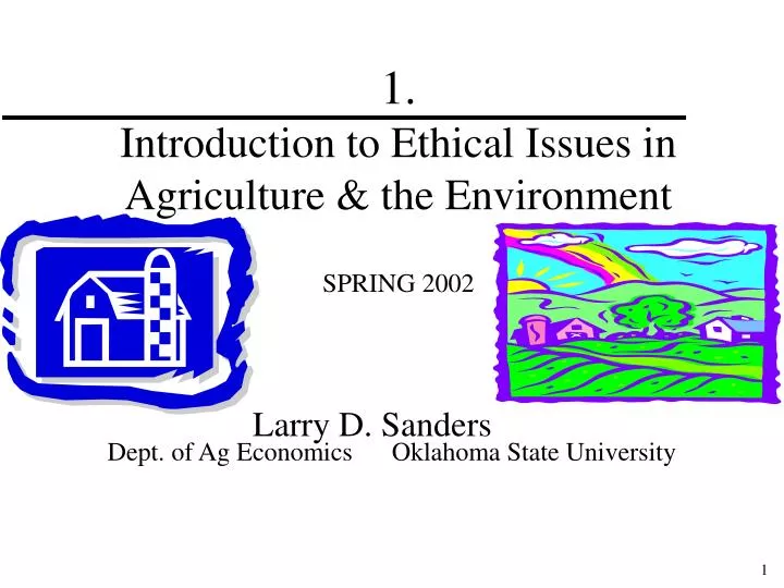 1 introduction to ethical issues in agriculture the environment spring 2002