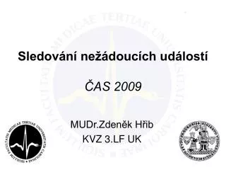 sledov n ne douc ch ud lost as 2009