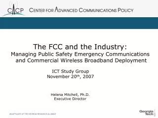 The FCC and the Industry: Managing Public Safety Emergency Communications and Commercial Wireless Broadband Deployment