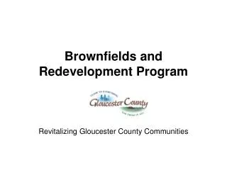Brownfields and Redevelopment Program