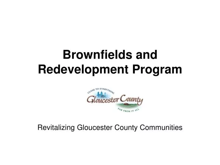 brownfields and redevelopment program