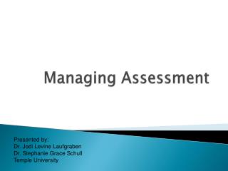 Managing Assessment