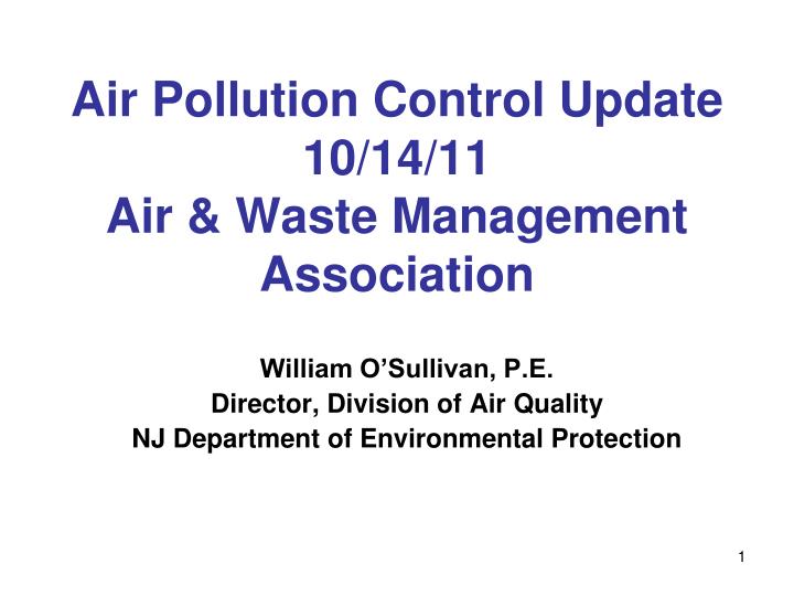 air pollution control update 10 14 11 air waste management association