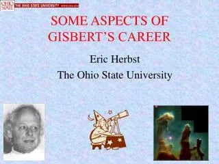 SOME ASPECTS OF GISBERT’S CAREER