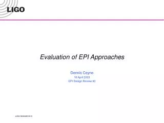 Evaluation of EPI Approaches