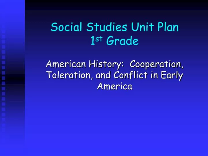social studies unit plan 1 st grade