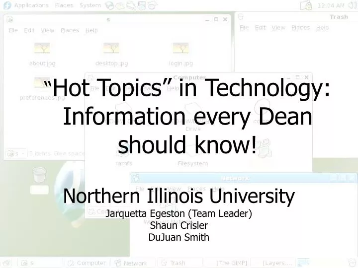 hot topics in technology information every dean should know