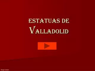 estatuas de v alladolid