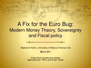 A Fix for the Euro Bug: Modern Money Theory, Sovereignty and Fiscal policy