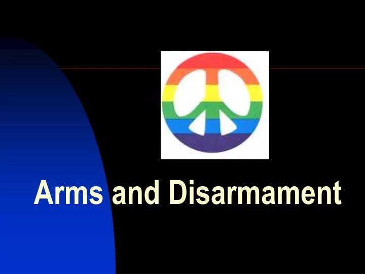 arms and disarmament