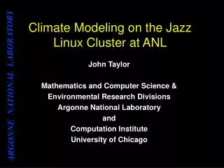 Climate Modeling on the Jazz Linux Cluster at ANL