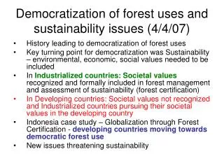 Democratization of forest uses and sustainability issues (4/4/07)