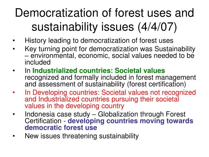 democratization of forest uses and sustainability issues 4 4 07