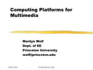 Computing Platforms for Multimedia