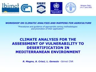 CLIMATE ANALYSIS FOR THE ASSESSMENT OF VULNERABILITY TO DESERTIFICATION IN MEDITERRANEAN ENVIRONMENT