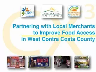 Partnering with Local Merchants to Improve Food Access in West Contra Costa County