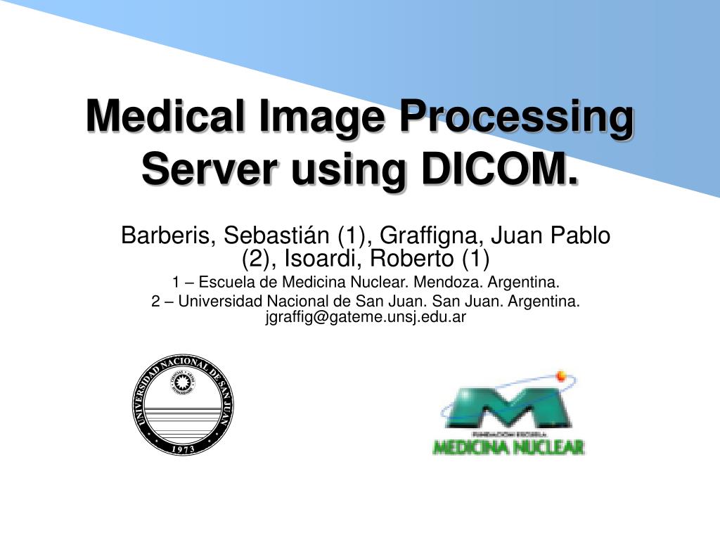 PPT - Medical Image Processing Server using DICOM. PowerPoint ...