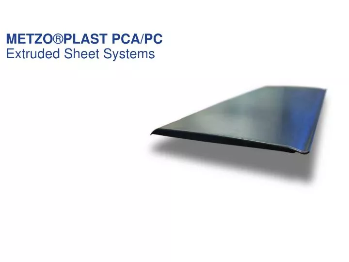 metzo plast pca pc extruded sheet systems