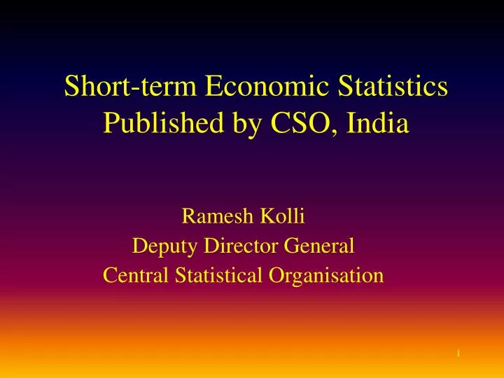 short term economic statistics published by cso india