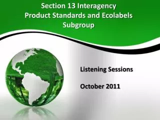 Section 13 Interagency Product Standards and Ecolabels Subgroup