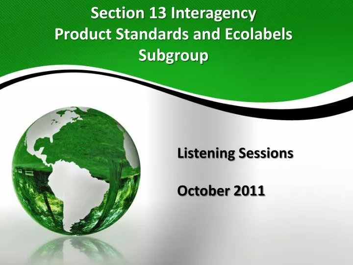 section 13 interagency product standards and ecolabels subgroup
