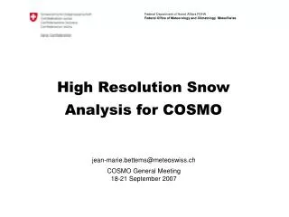 High Resolution Snow Analysis for COSMO