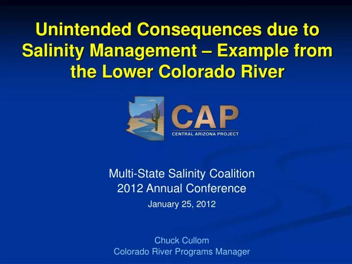 unintended consequences due to salinity management example from the lower colorado river