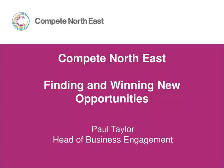 compete north east finding and winning new opportunities