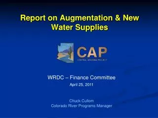 Report on Augmentation &amp; New Water Supplies