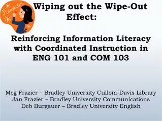 Wiping out the Wipe-Out Effect: 