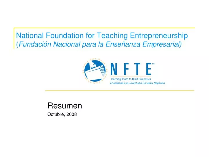 national foundation for teaching entrepreneurship fundaci n nacional para la ense anza empresarial
