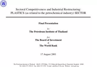 The Petroleum Institute of Thailand 18th Fl., PTT Bldg. 555 Vibhavadi-Rangsit Road, Chatuchak Bangkok 10900