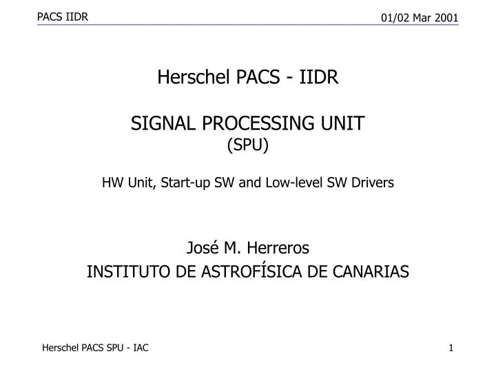 herschel pacs iidr signal processing unit spu hw unit start up sw and low level sw drivers