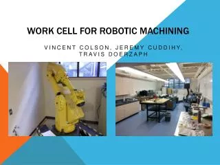 Work Cell For Robotic Machining