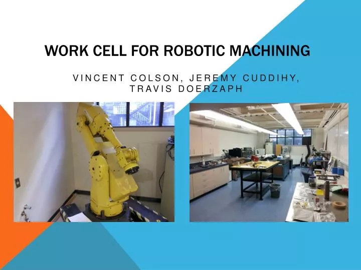 work cell for robotic machining