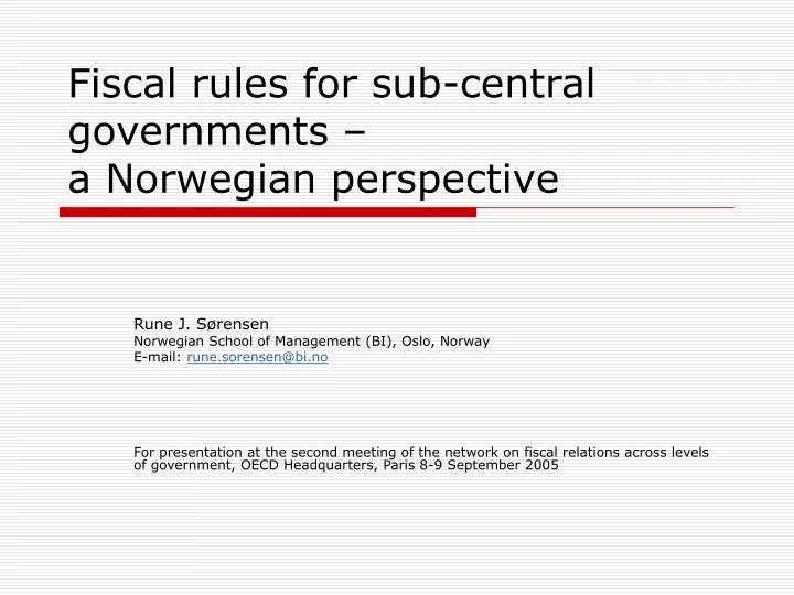 fiscal rules for sub central governments a norwegian perspective