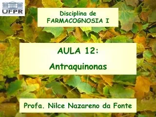 AULA 12: Antraquinonas