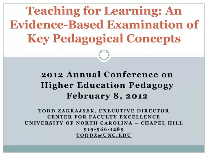 teaching for learning an evidence based examination of key pedagogical concepts