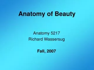Anatomy of Beauty