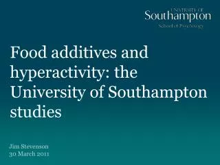 Food additives and hyperactivity: the University of Southampton studies