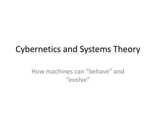 Cybernetics and Systems Theory