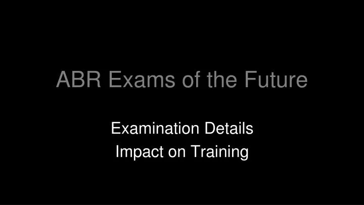 abr exams of the future