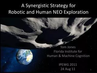 A Synergistic Strategy for Robotic and Human NEO Exploration