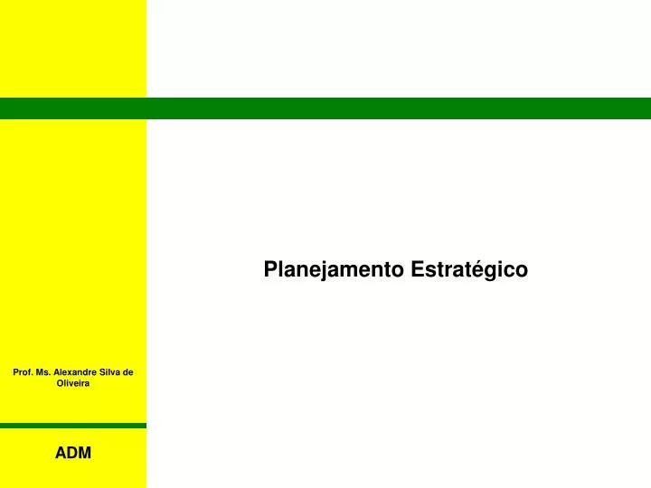 Ppt Planejamento Estrat Gico Powerpoint Presentation Free Download Id