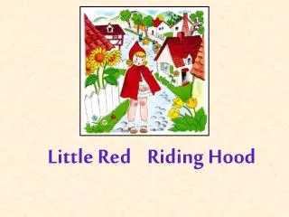 Little Red Riding Hood