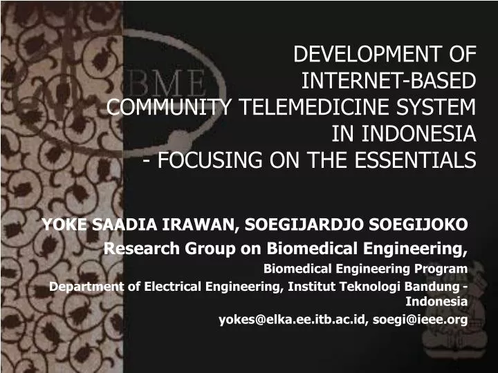 development of internet based community telemedicine system in indonesia focusing on the essentials