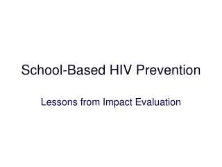 School-Based HIV Prevention