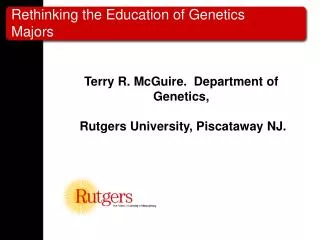 Rethinking the Education of Genetics Majors