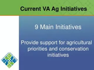 Current VA Ag Initiatives